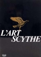 L'Art scythe Букинистическое издание Издательство: Аврора, 1986 г Суперобложка, 184 стр инфо 5178x.